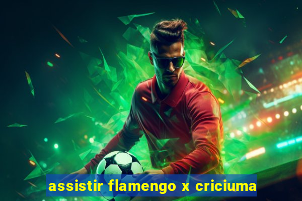 assistir flamengo x criciuma